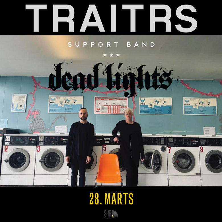 TRAITRS (CAN) + Support Dead Lights